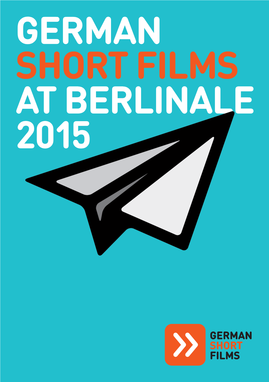 GERMAN SHORT FILMS at BERLINALE 2015 Berlinale Shorts - in Competition