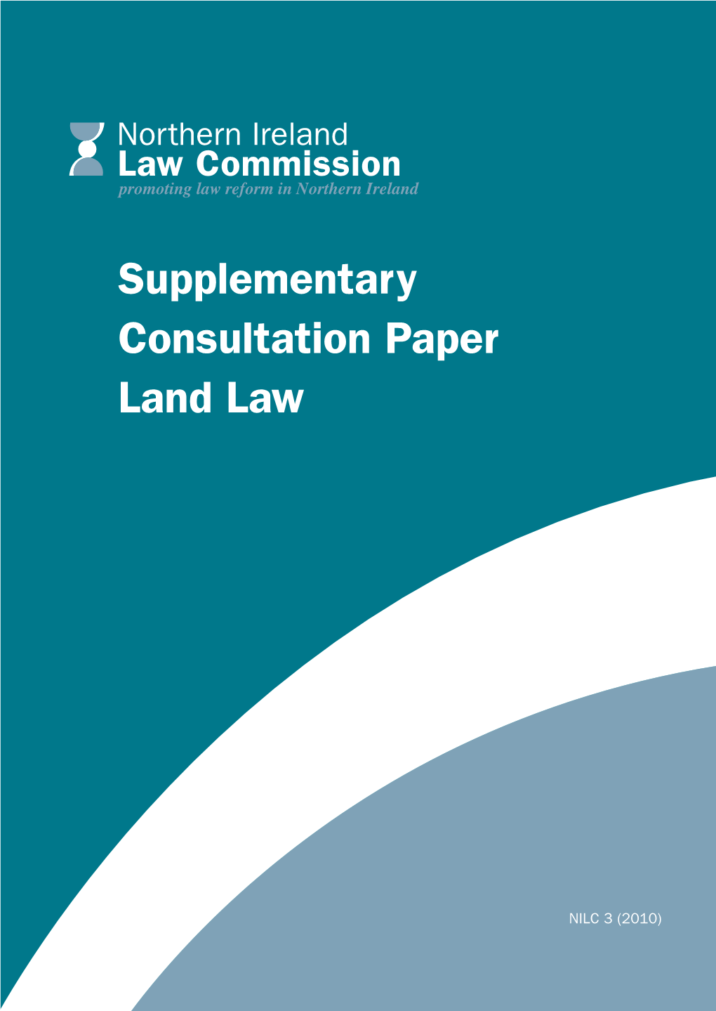 Supplementary Consultation Paper Land Law NILC 3 (2010) (PDF
