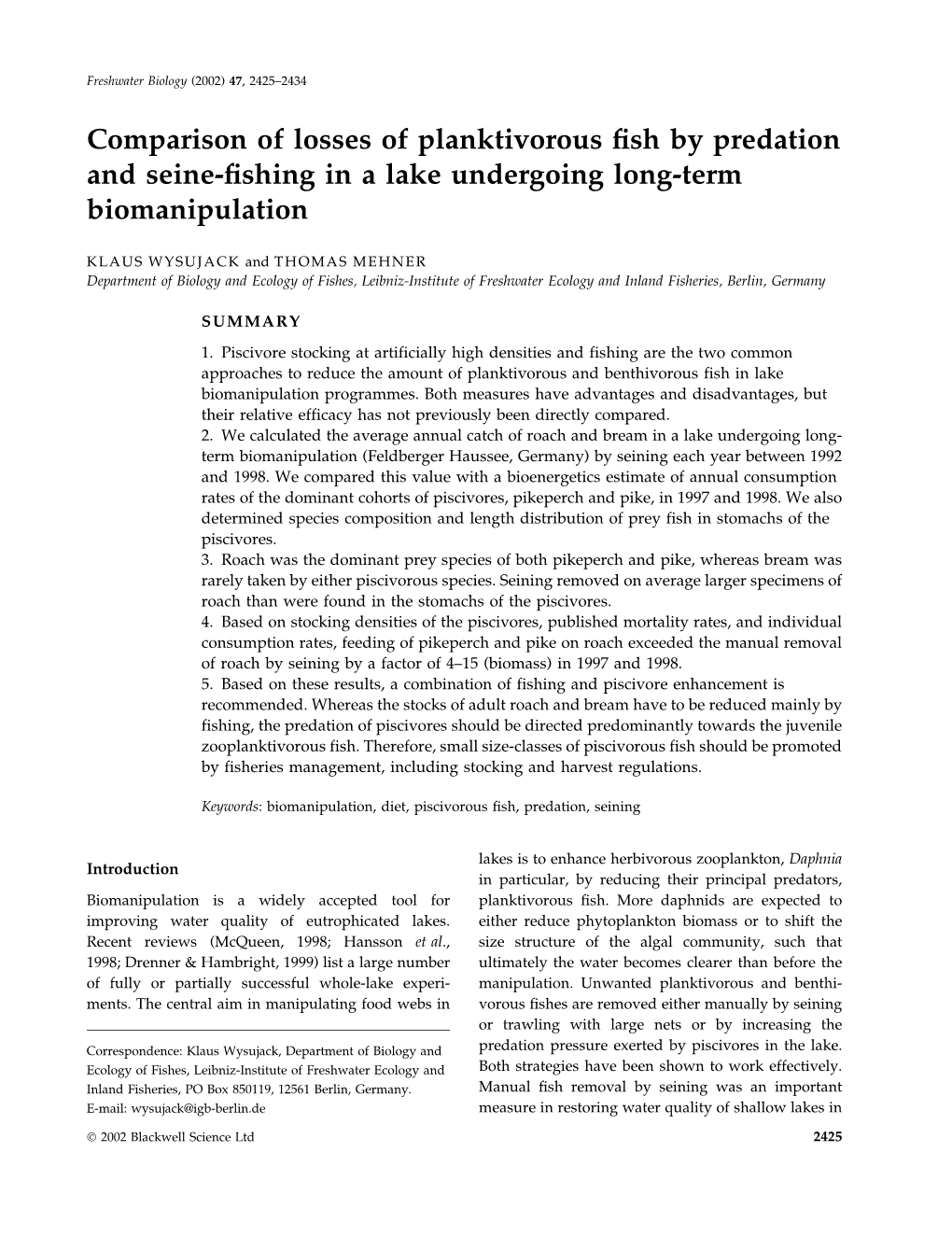 Comparison of Losses of Planktivorous Fish by Predation and Seine-Fishing