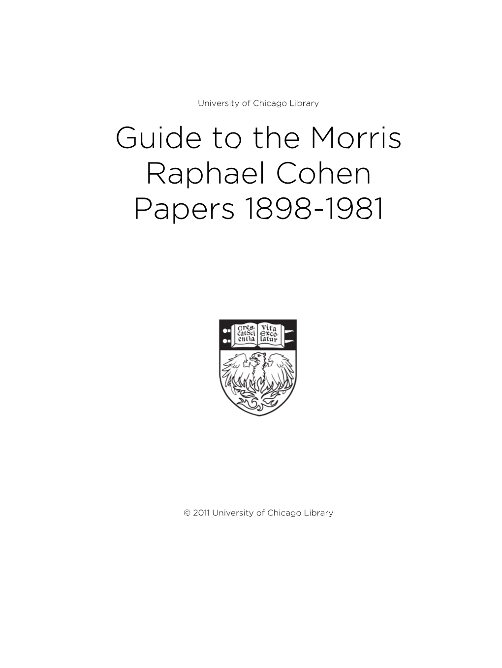 Guide to the Morris Raphael Cohen Papers 1898-1981
