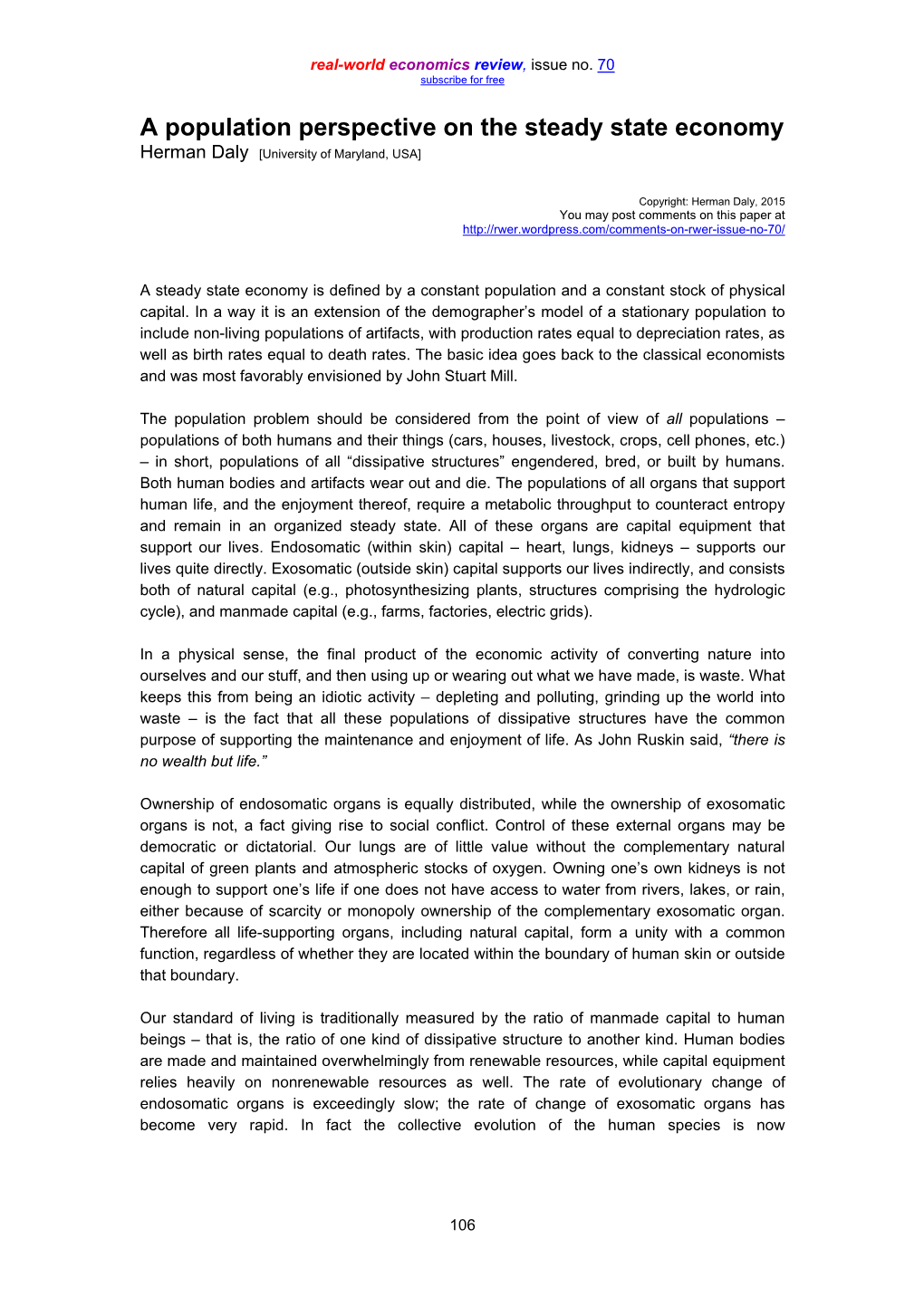 A Population Perspective on the Steady State Economy Herman Daly [University of Maryland, USA]