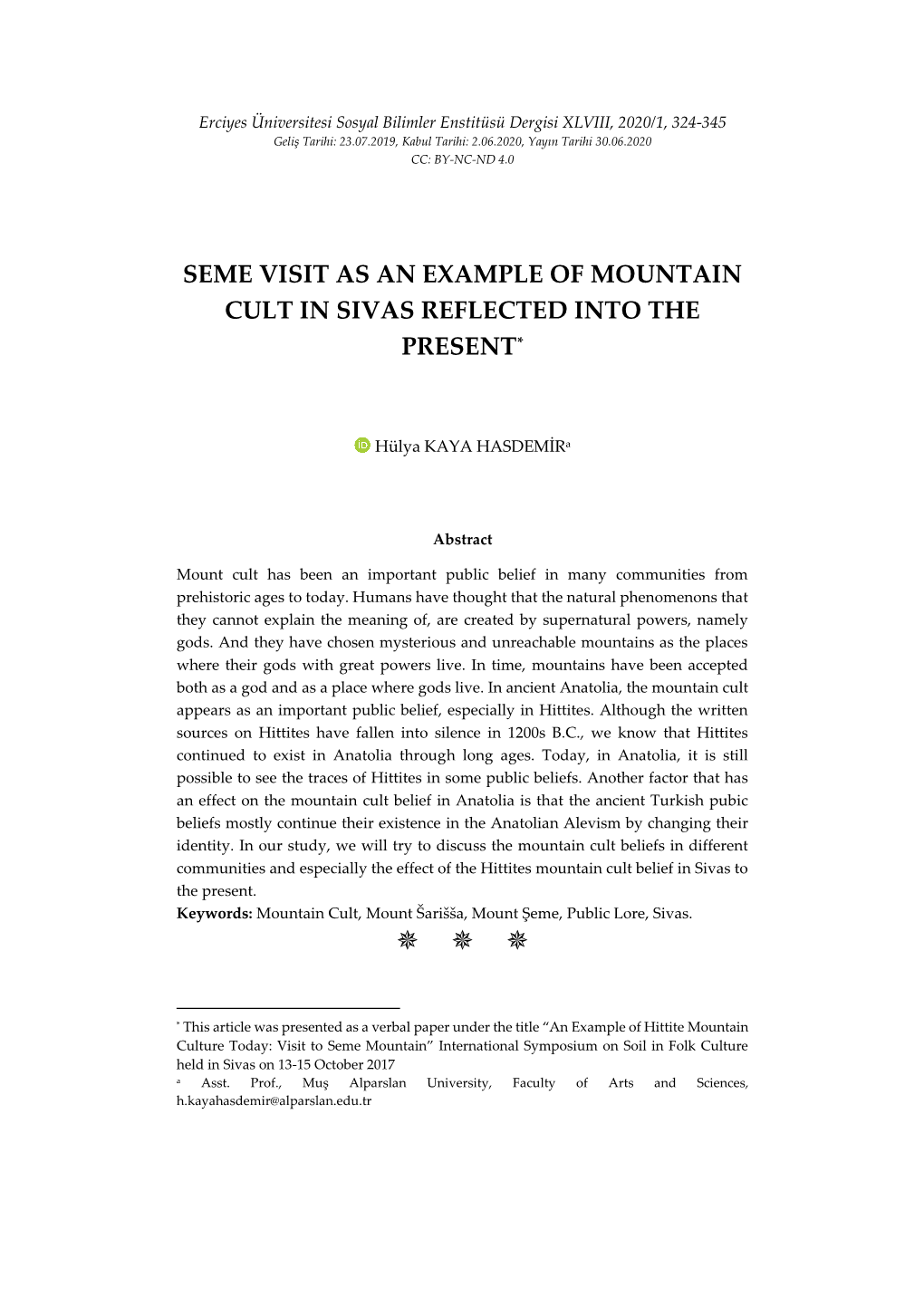 Seme Visit As an Example of Mountain Cult in Sivas Reflected Into the Present*