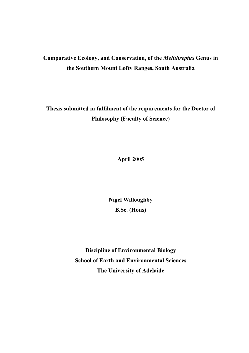 Comparative Ecology, and Conservation, of the Melithreptus Genus in the Southern Mount Lofty Ranges, South Australia