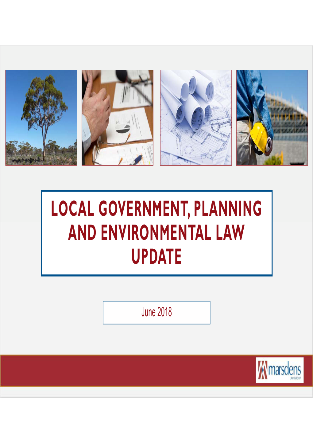 Local Government, Planning and Environmental Law Update
