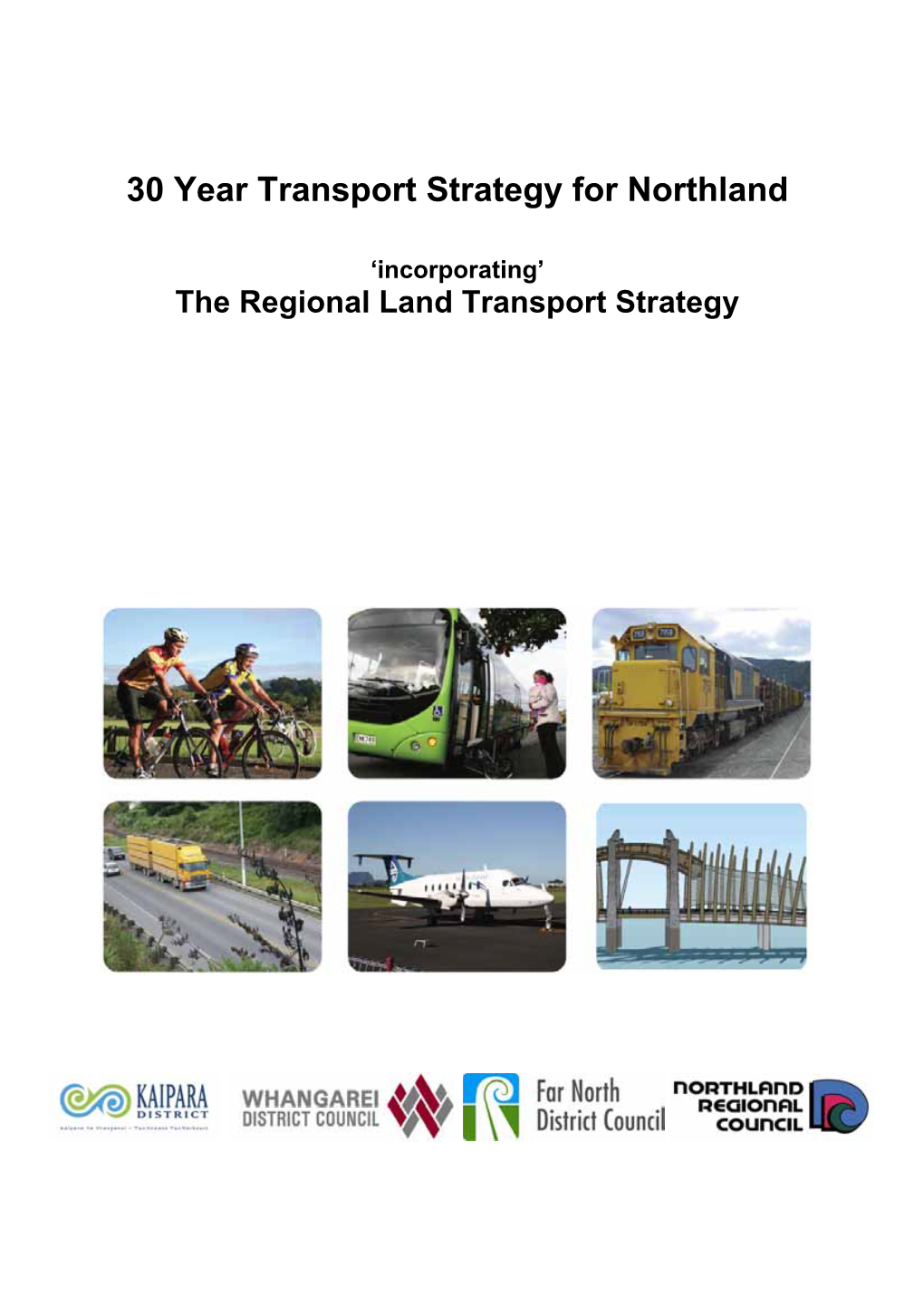 30 Year Transport Strategy for Northland