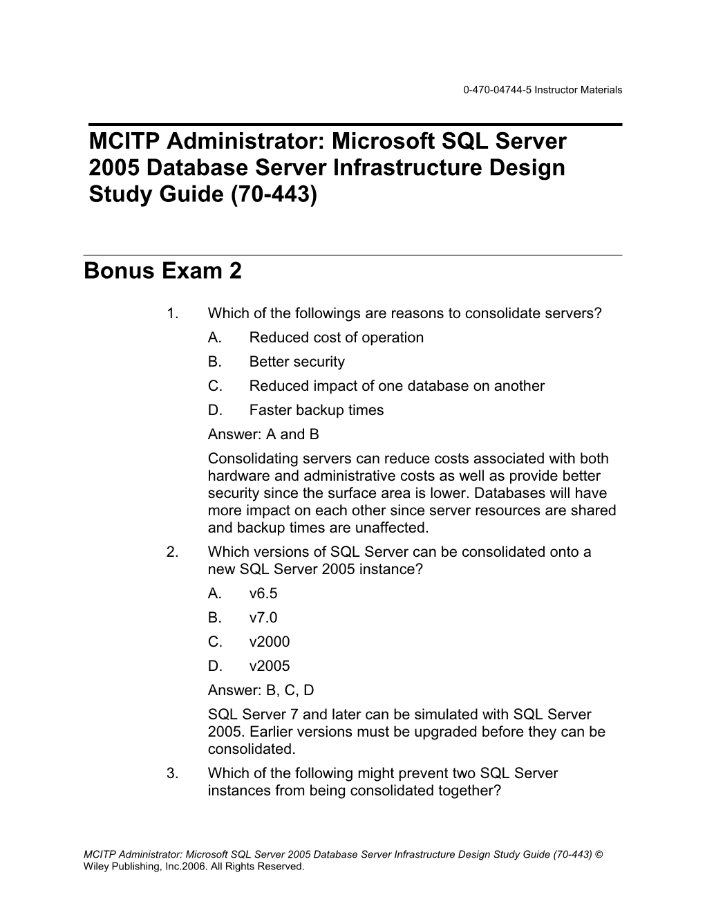 MCITP Administrator: Microsoft SQL Server 2005 Database Server Infrastructure Design Study