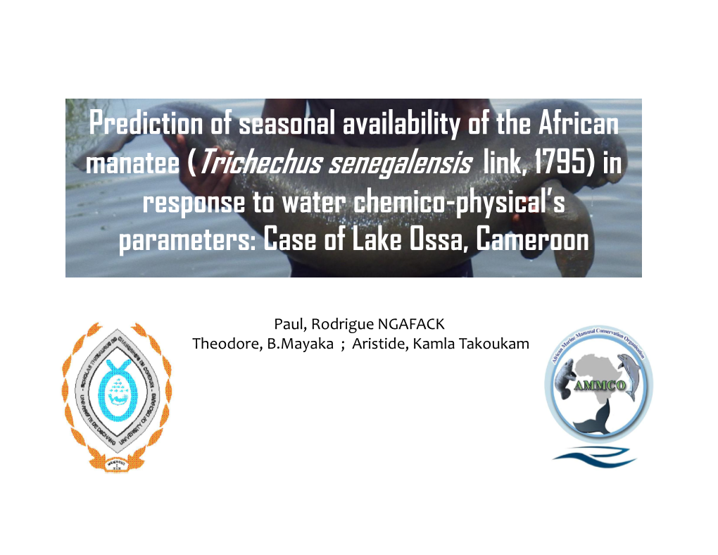 Manatee (Trichechus Senegalensis Link, 1795) in Response to Water Chemico-Physical’S Parameters: Case of Lake Ossa, Cameroon