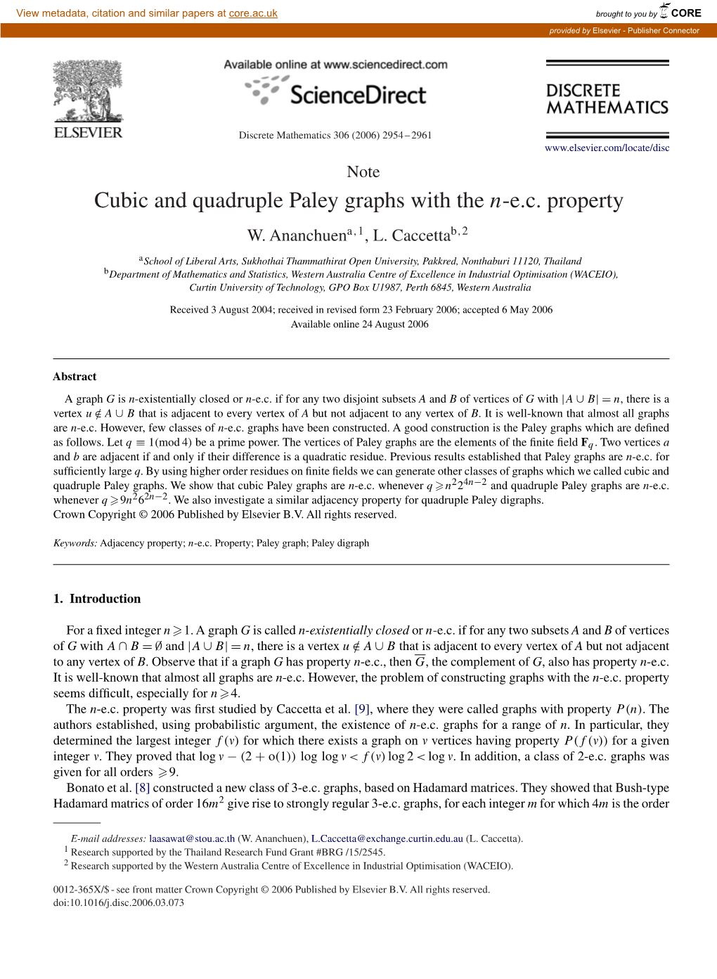 Cubic and Quadruple Paley Graphs with the N-E.C. Property W