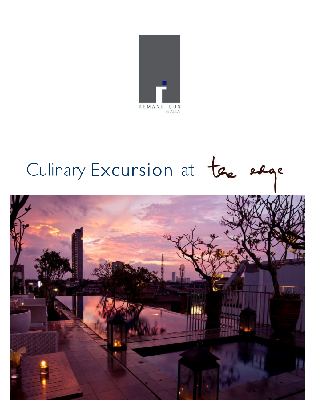 Culinary Excursion At