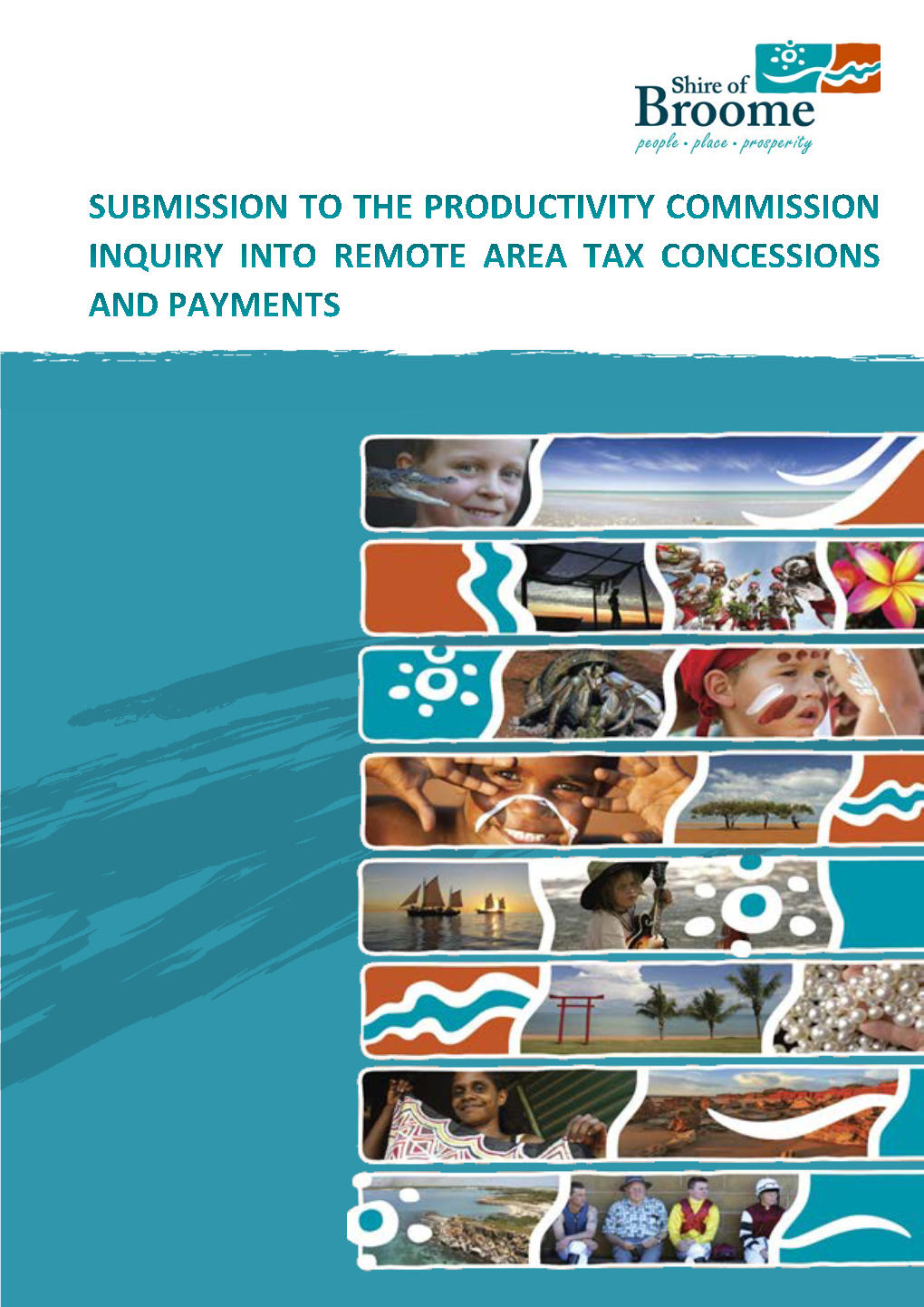 Shire of Broome Submission – Productivity Commission – Remote Area Tax Concessions and Payments Oct 2019 2