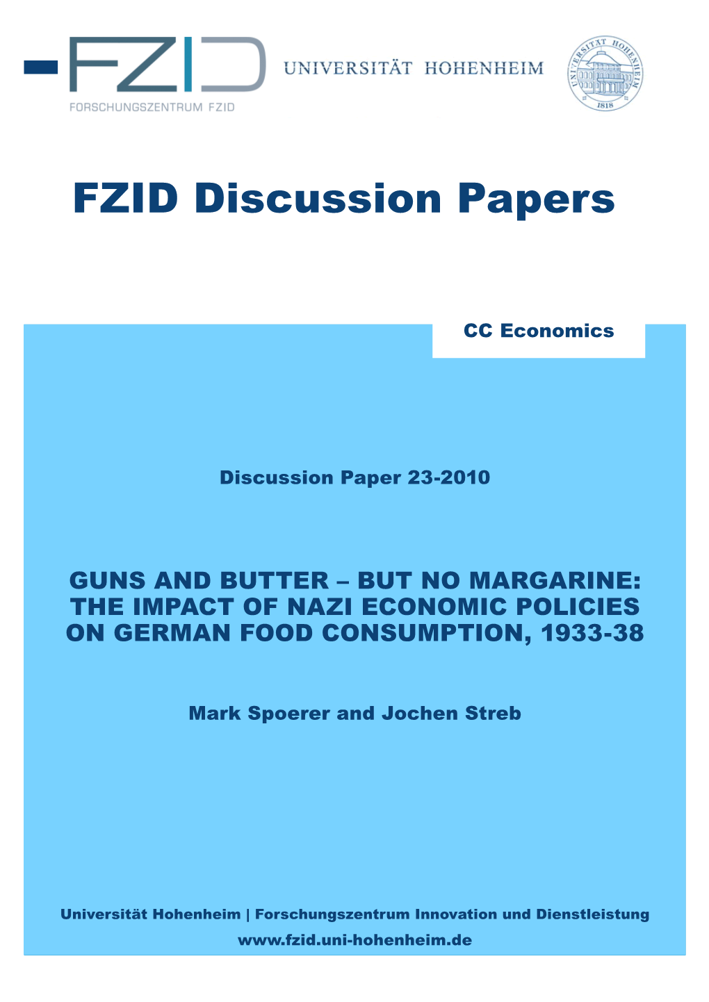 Guns and Butter – but No Margarine: the Impact of Nazi Economic Policies on German Food Consumption, 1933-38