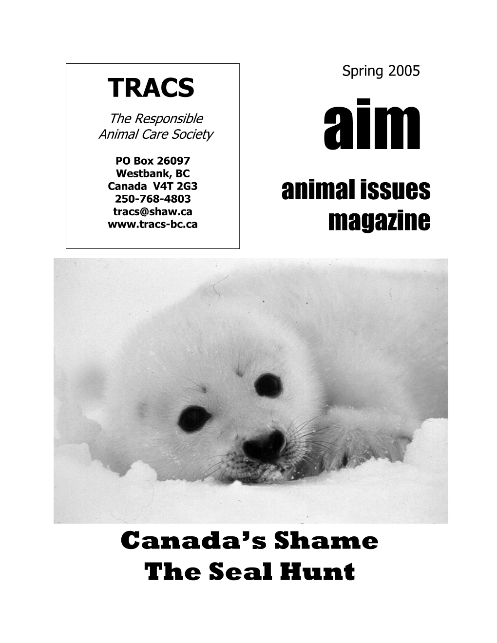 Animal Issues Magazine TRACS Canada's Shame the Seal Hunt