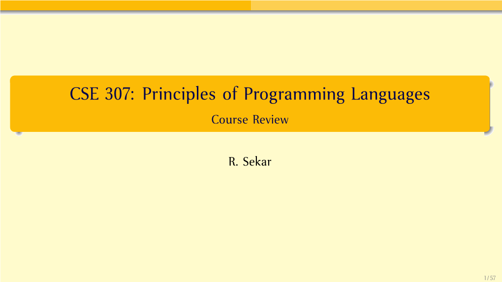 CSE 307: Principles of Programming Languages Course Review