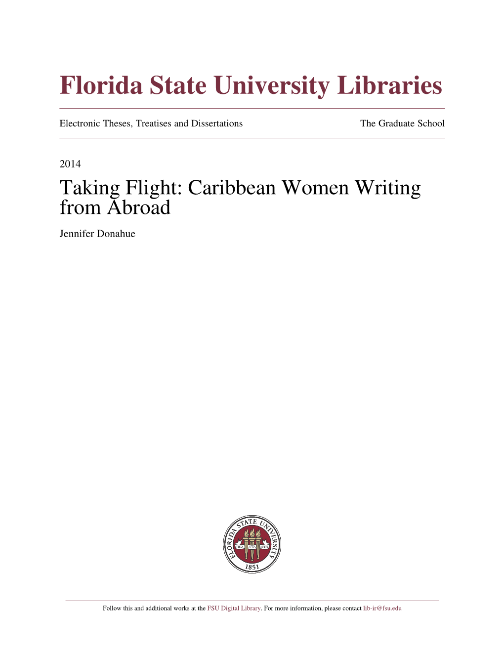 Taking Flight: Caribbean Women Writing from Abroad Jennifer Donahue