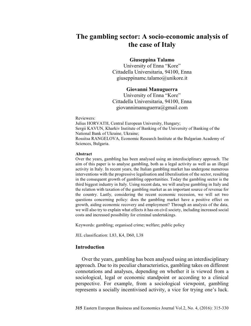 The Gambling Sector: a Socio-Economic Analysis of the Case of Italy