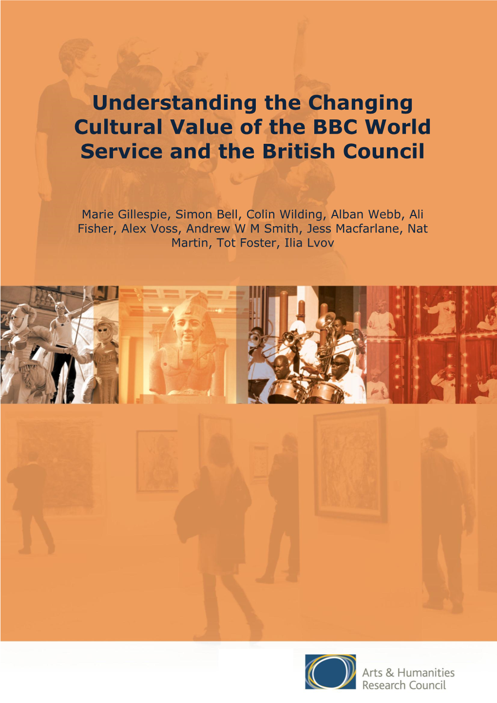 Understanding the Changing Cultural Value of the BBC World Service and the British Council