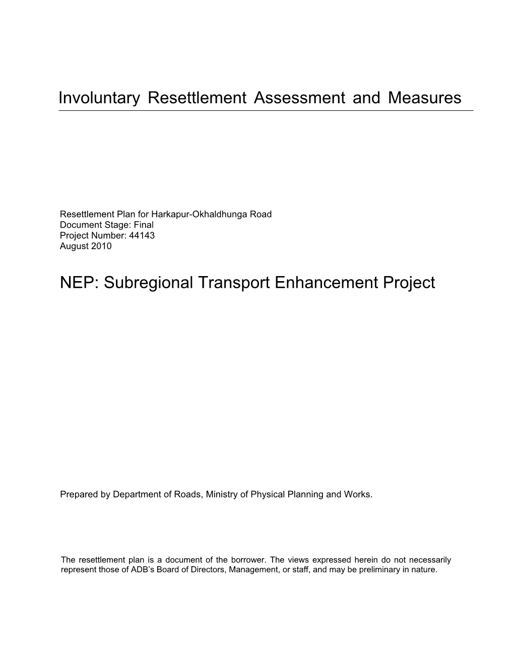 Resettlement Plan for Harkapur-Okhaldhunga Road: Subregional Transport Enhancement Project