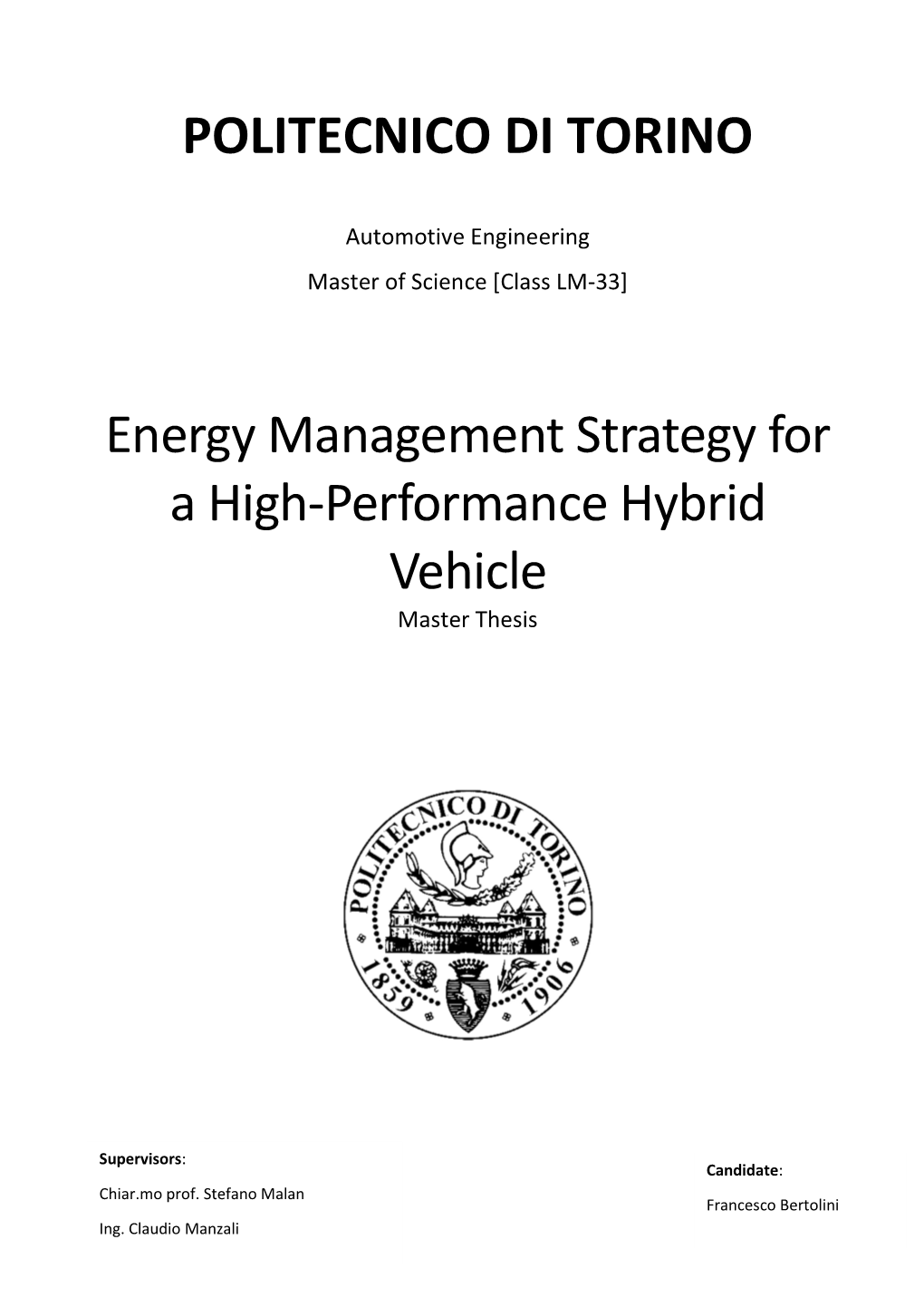 POLITECNICO DI TORINO Energy Management Strategy for a High