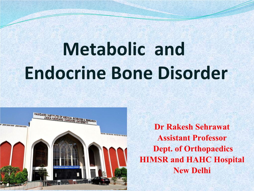 Metabolic and Endocrine Bone Disorder