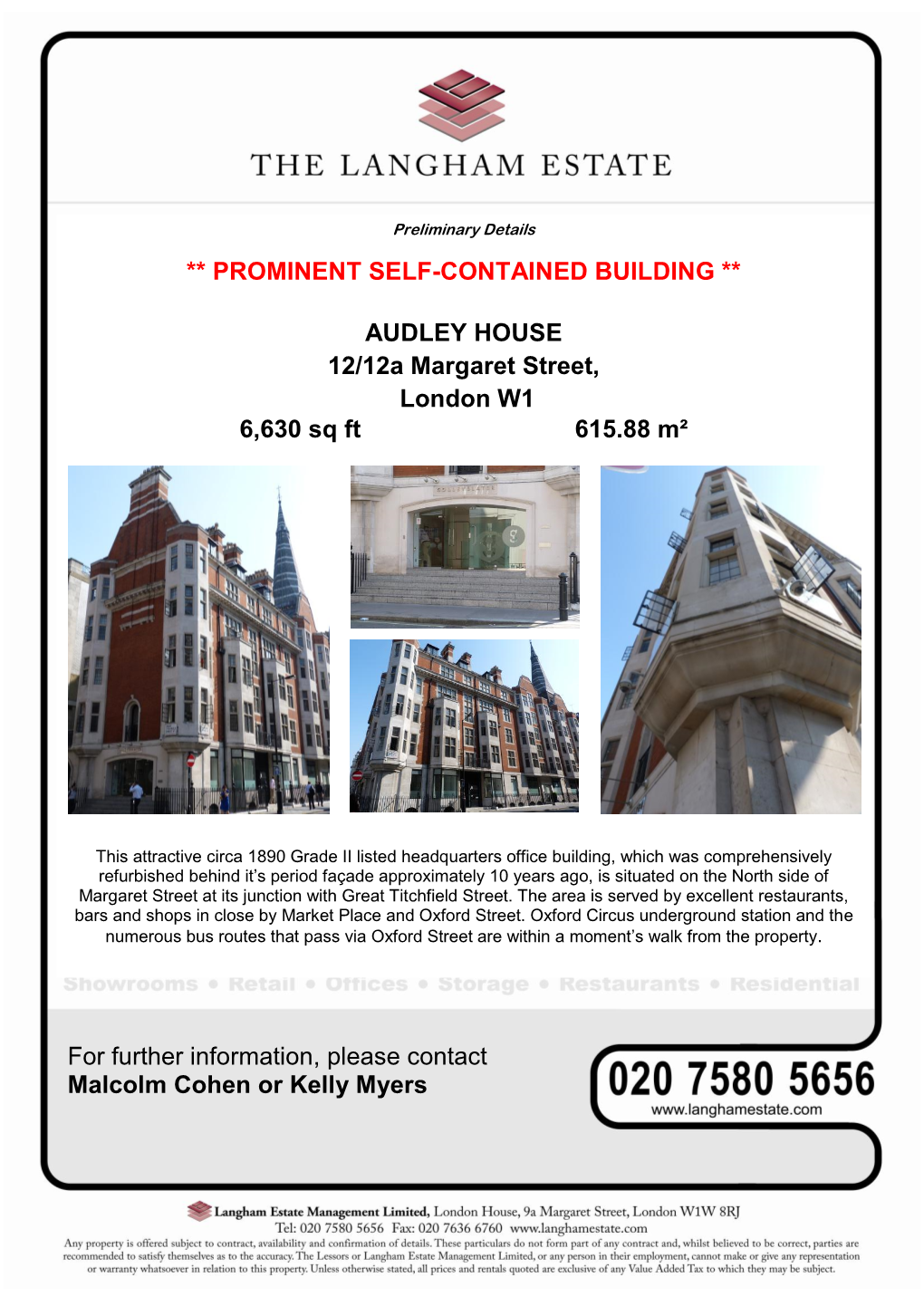 PROMINENT SELF-CONTAINED BUILDING ** AUDLEY HOUSE 12/12A Margaret Street, London W1 6630 Sq Ft 615.88 M² for Further Info