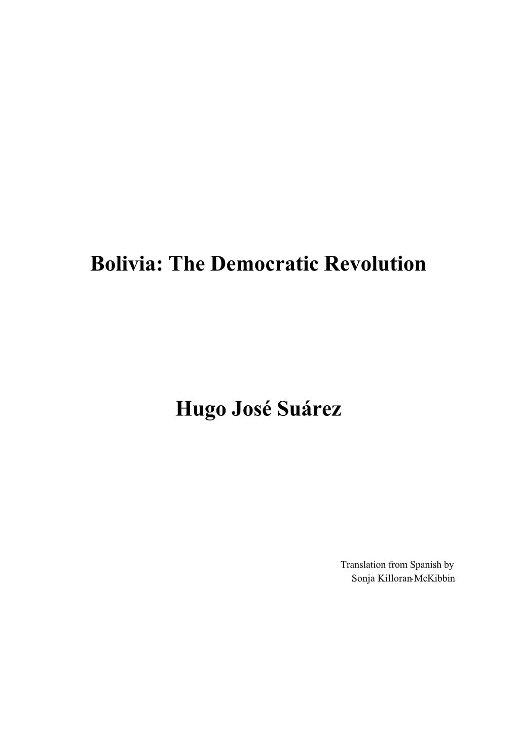 Bolivia Democratic Revolution Con Fotos Versión