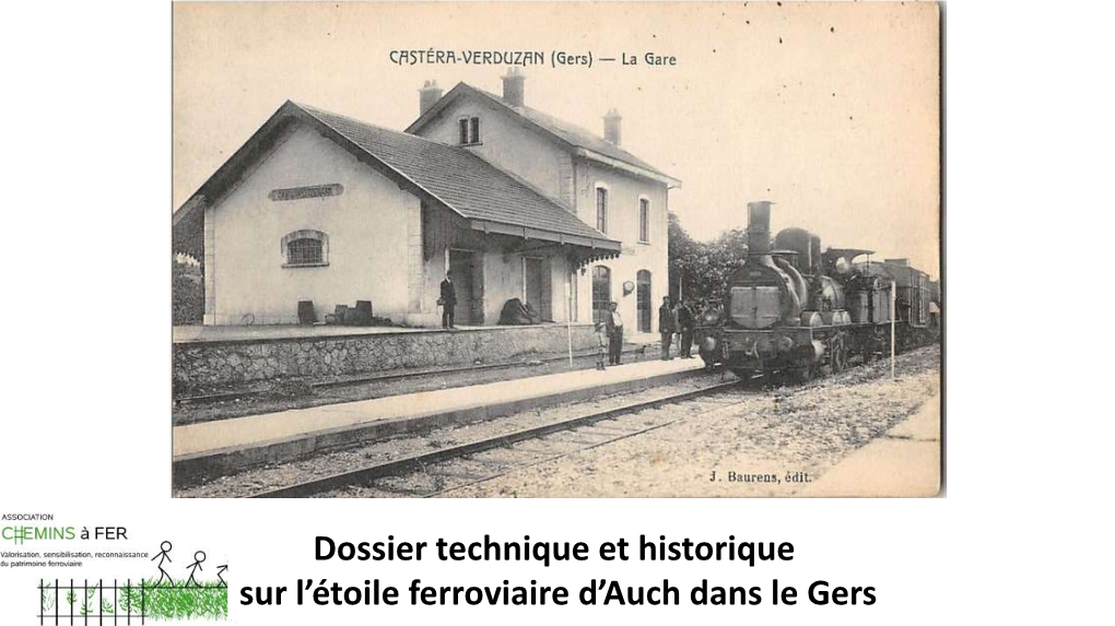 Dossier Technique Et Historique Sur L'étoile Ferroviaire D'auch Dans Le Gers