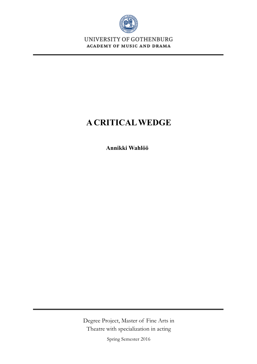 Acriticalwedge