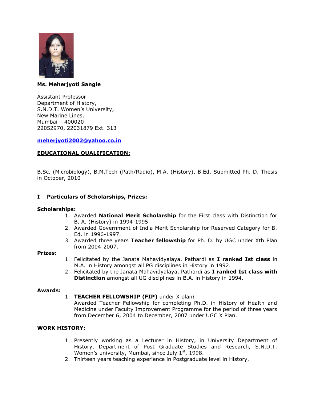 Ms. Meherjyoti Sangle Assistant Professor Department of History, S.N.D.T. Women‟S University, New Marine Lines, Mumbai –