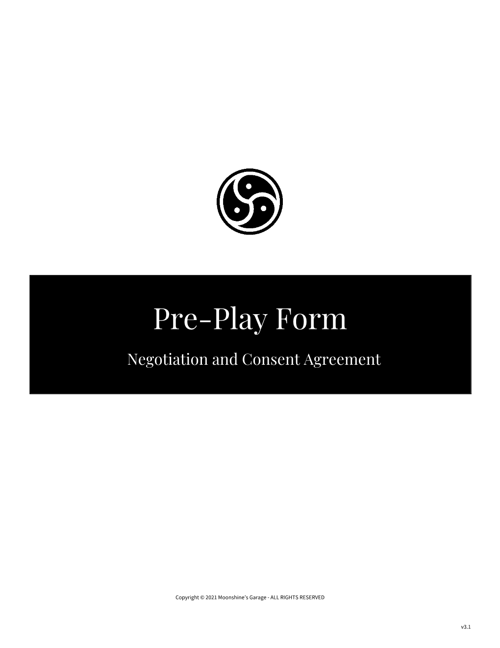 Pre-Play Form Negotiation and Consent Agreement ​