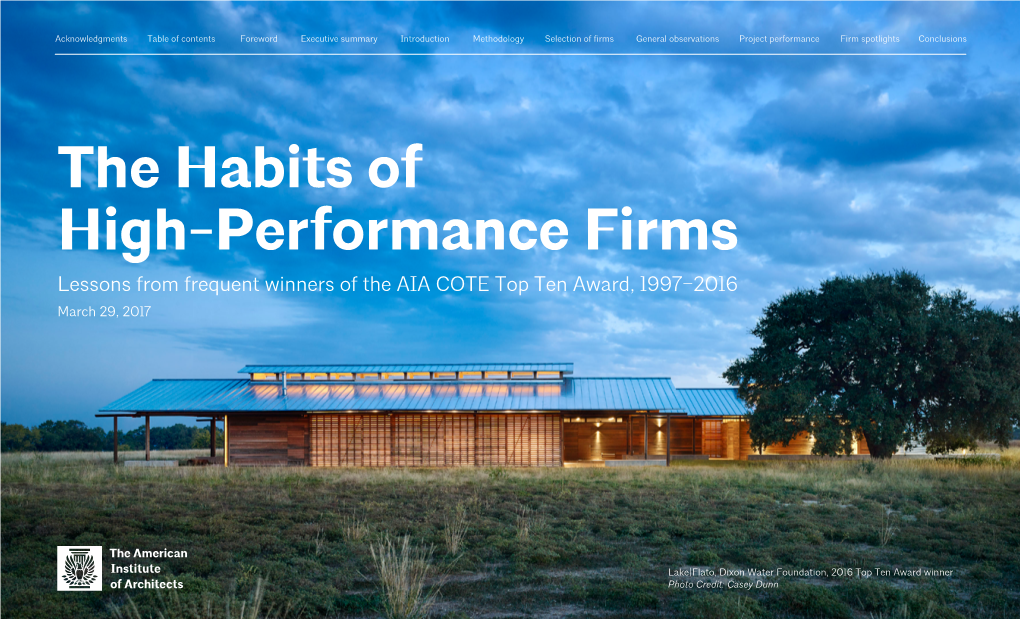 The Habits of High-Performance Firms Lessons from Frequent Winners of the AIA COTE Top Ten Award, 1997–2016 March 29, 2017
