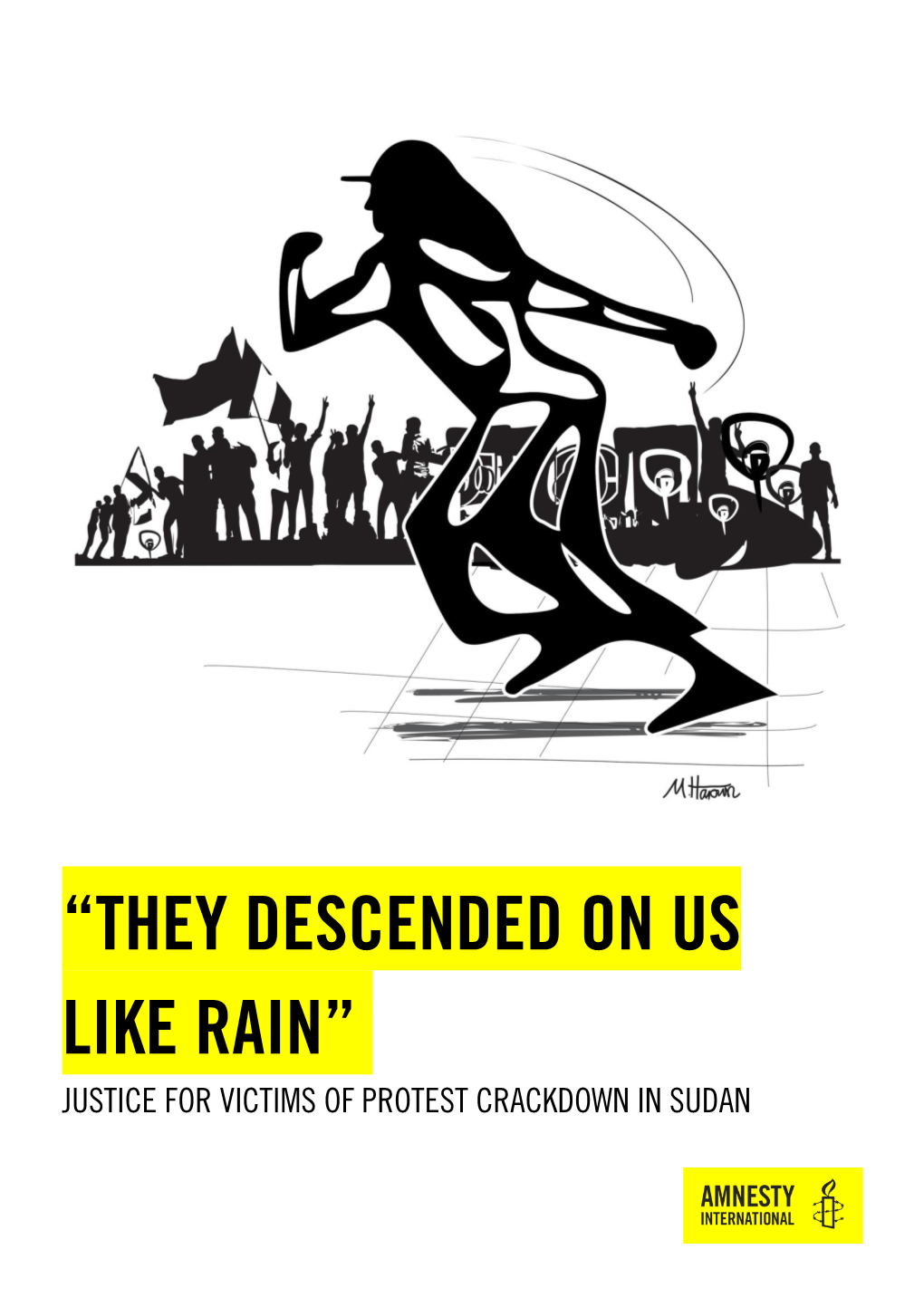 “They Descended on Us Like Rain” Justice for Victims of Protest Crackdown in Sudan