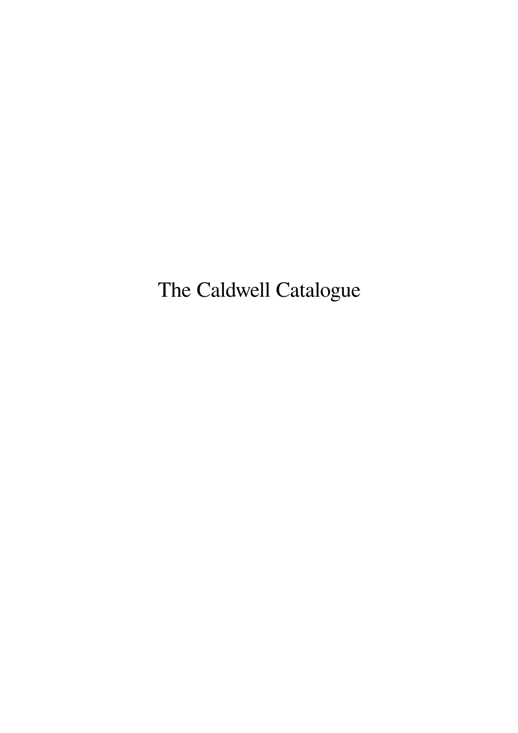 The Caldwell Catalogue Contents