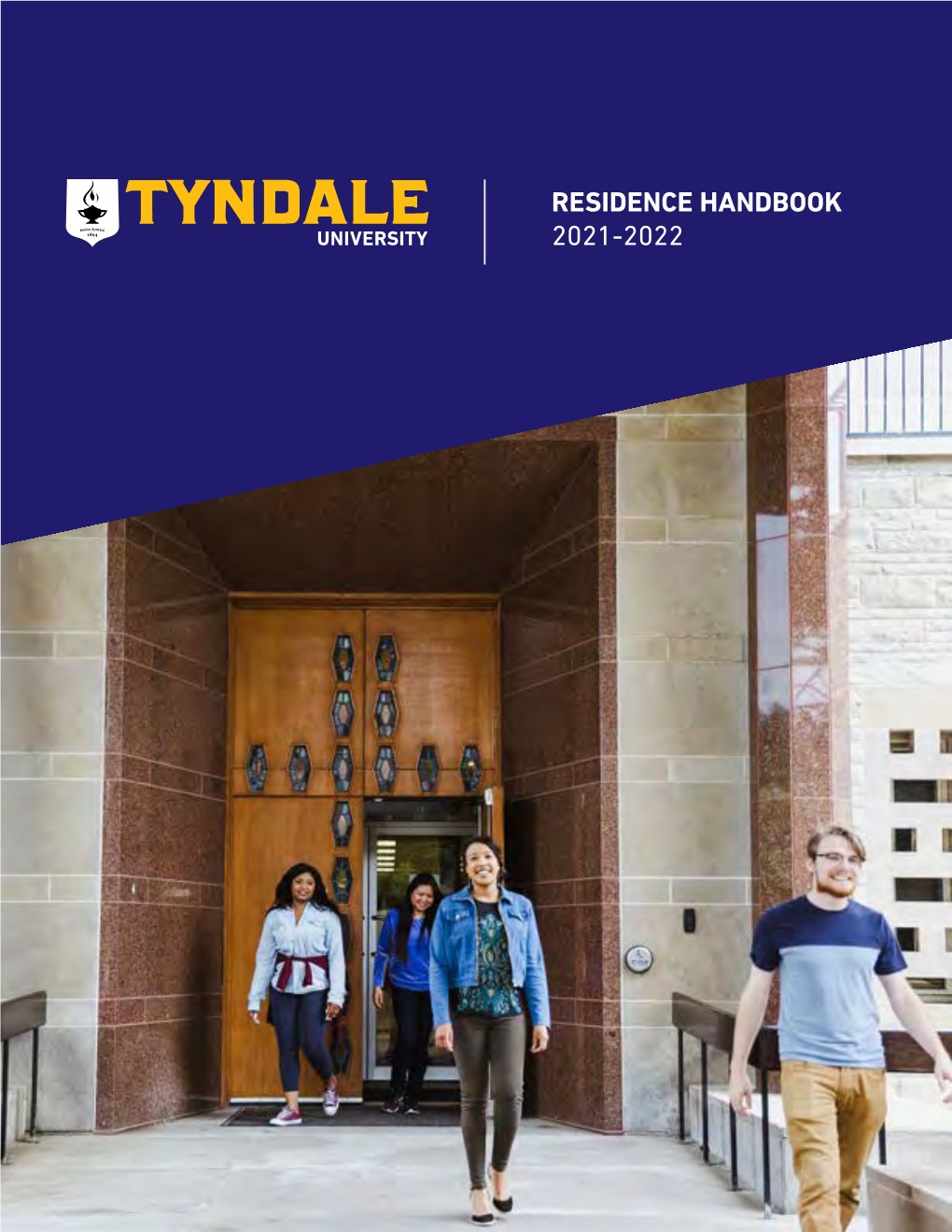 RESIDENCE HANDBOOK 2021-2022 TABLE of CONTENTS Section 1: Introduction 4 Residence Life 4