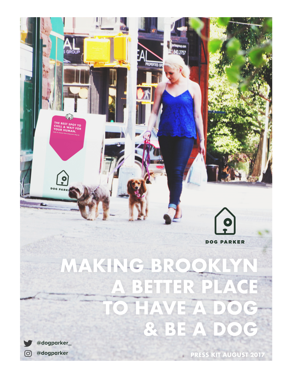 Making Brooklyn a Better Place to Have a Dog & Be A