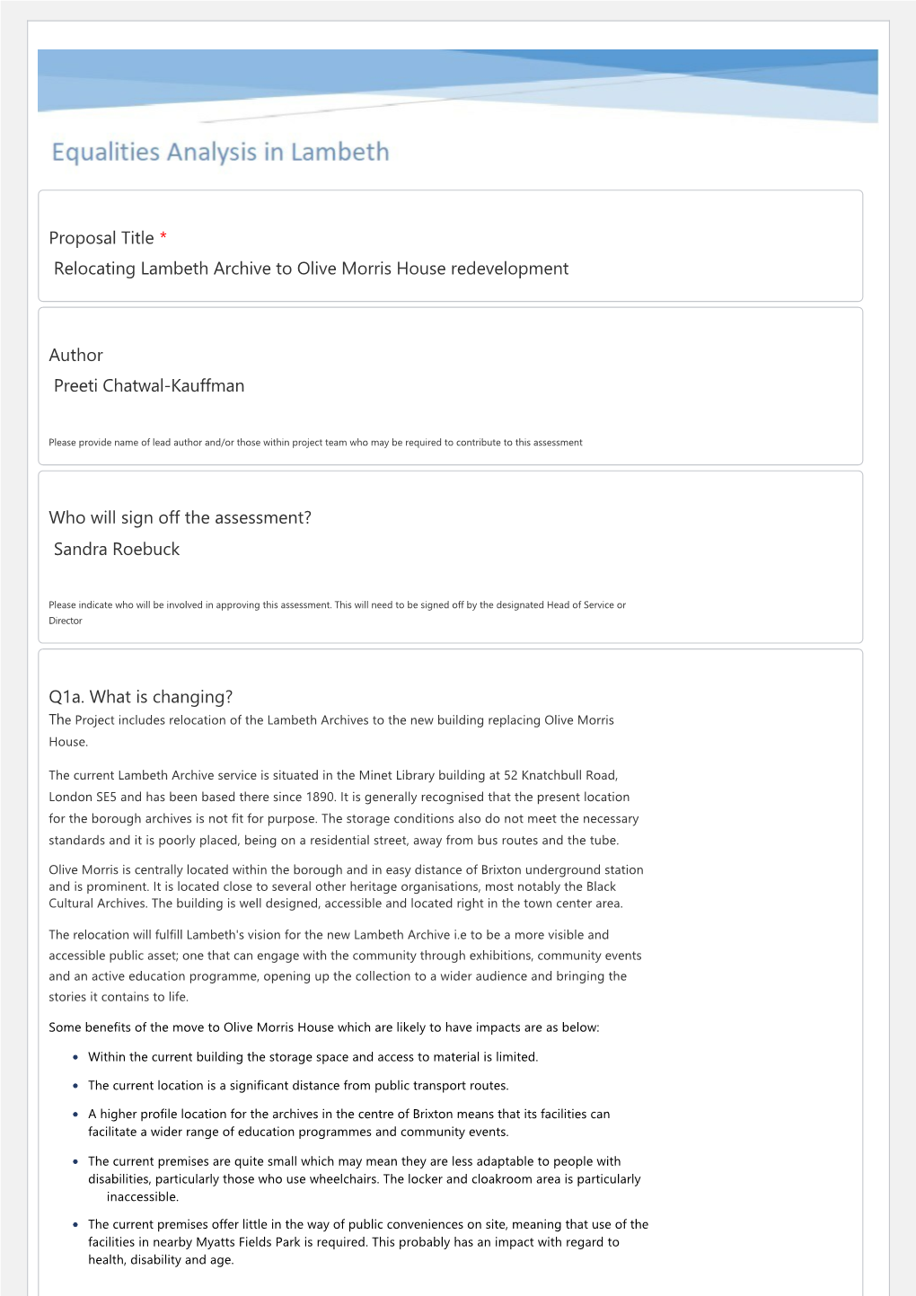 Proposal Title * Relocating Lambeth Archive to Olive Morris House Redevelopment