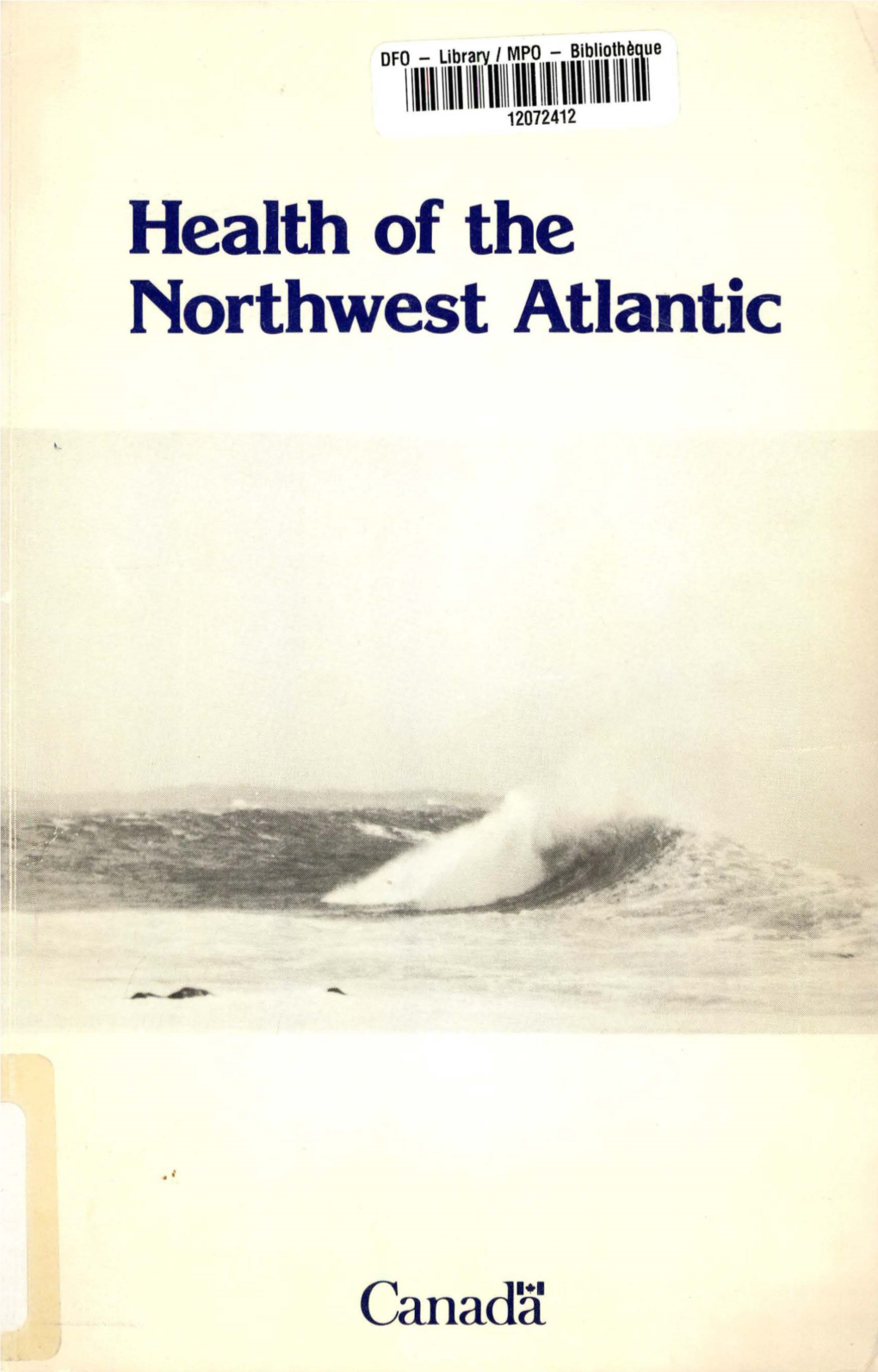 Health of the Northwest Atlantic