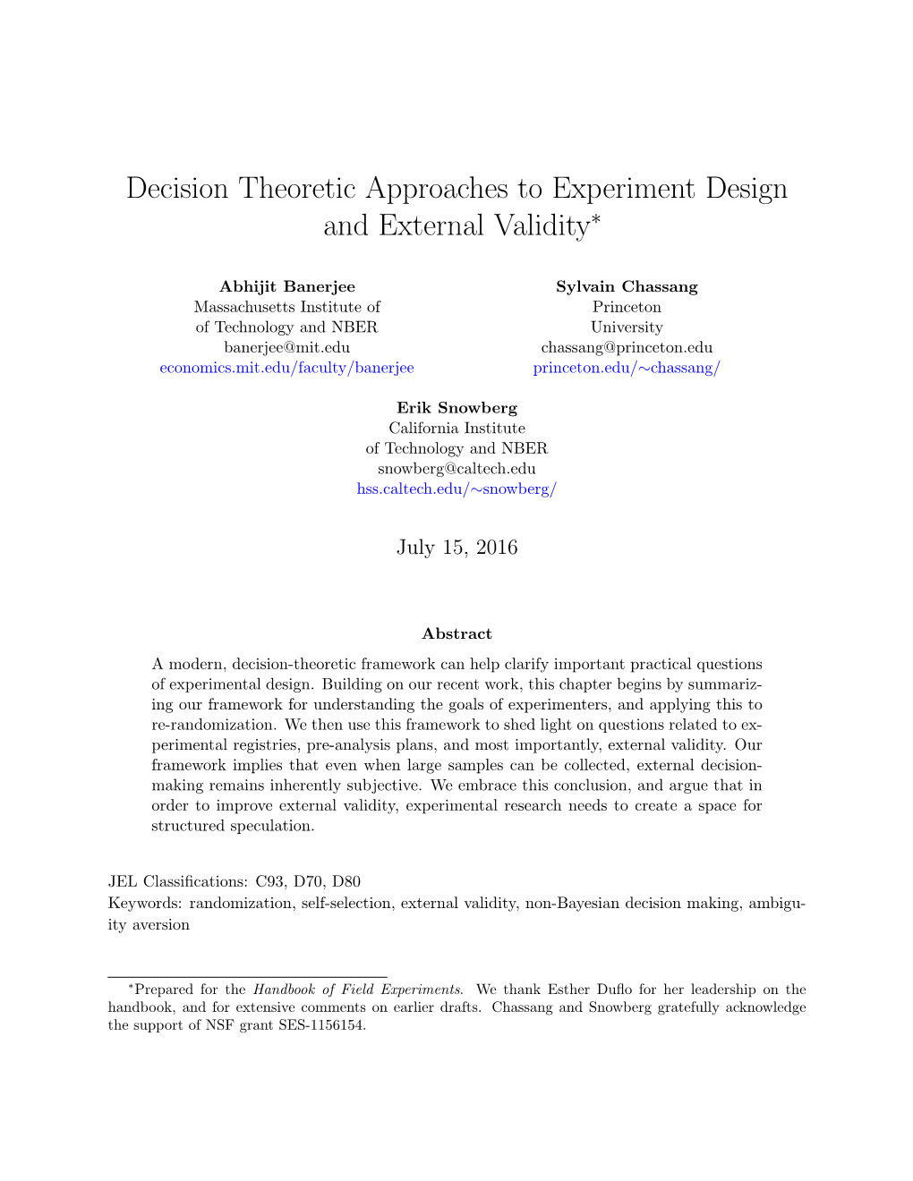 Decision Theoretic Approaches to Experiment Design and External Validity∗