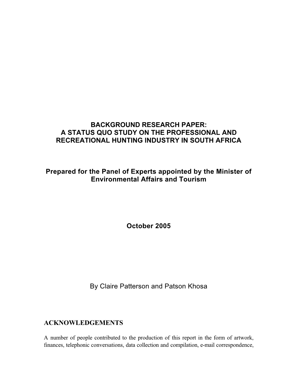 Background Research Paper: a Status Quo Study on the Professional and Recreational Hunting Industry in South Africa