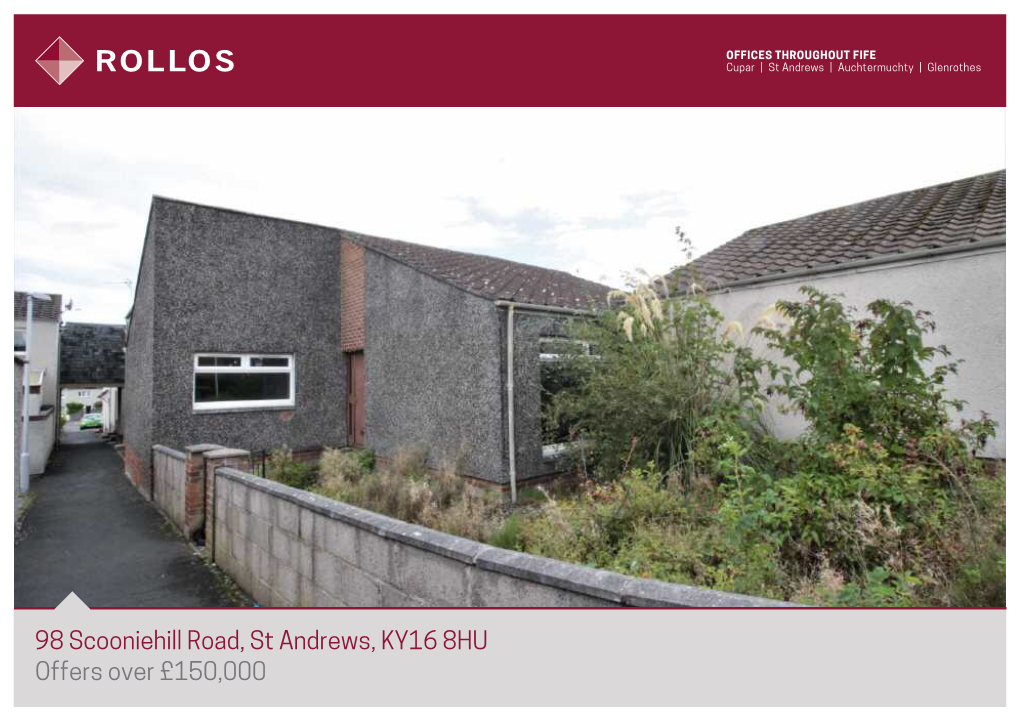 98 Scooniehill Road, St Andrews, KY16 8HU Offers Over £150,000 98 Scooniehill Road St Andrews KY16 8HU