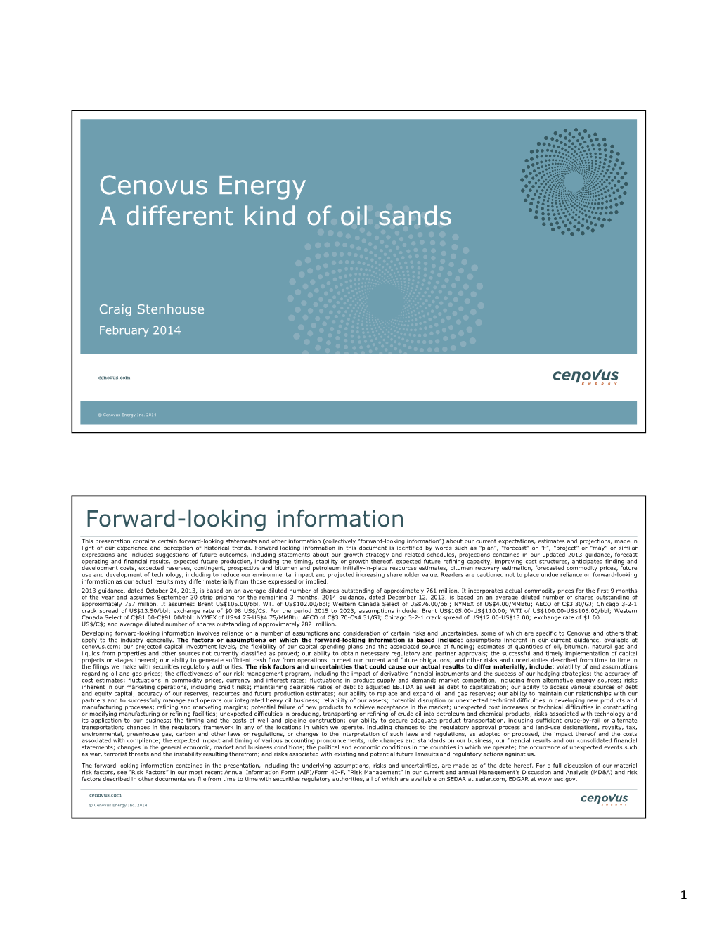 Cenovus Energy a Different Kind of Oil Sands