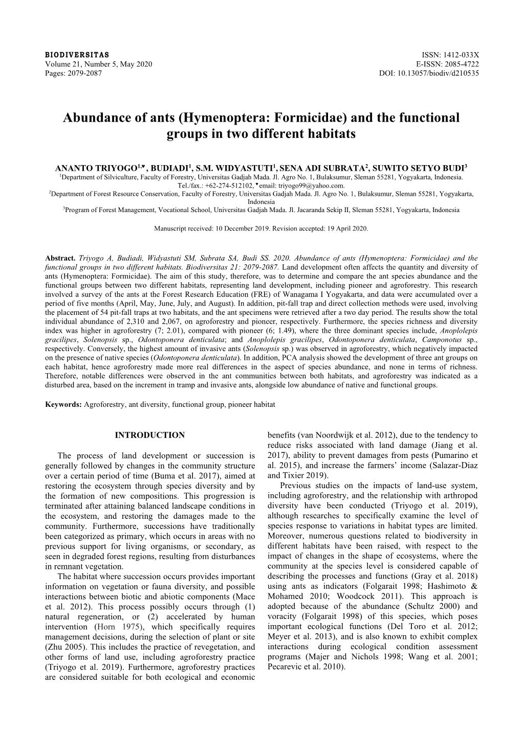 Abundance of Ants (Hymenoptera: Formicidae) and the Functional Groups in Two Different Habitats