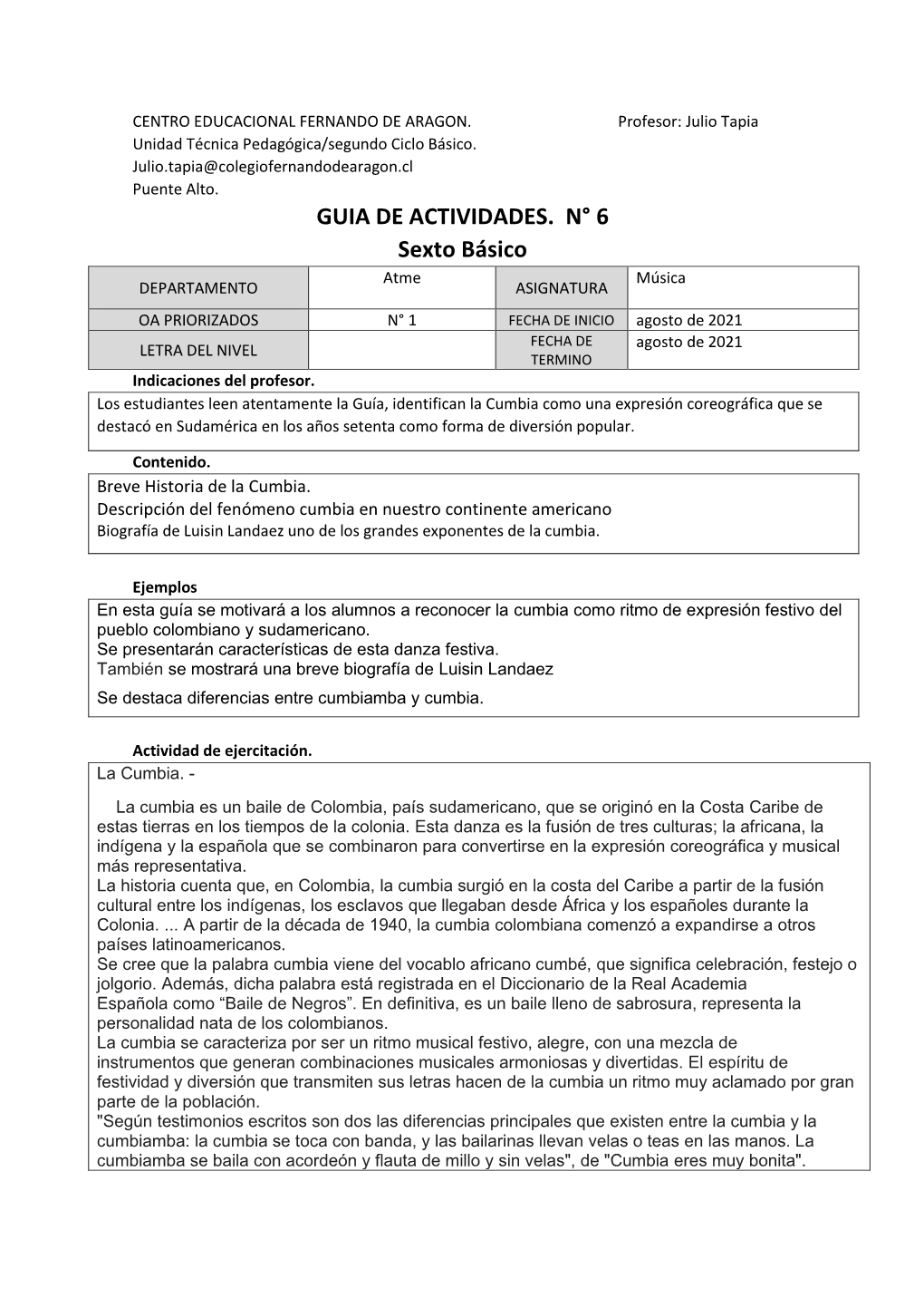 GUIA DE ACTIVIDADES. N° 6 Sexto Básico Atme Música DEPARTAMENTO ASIGNATURA