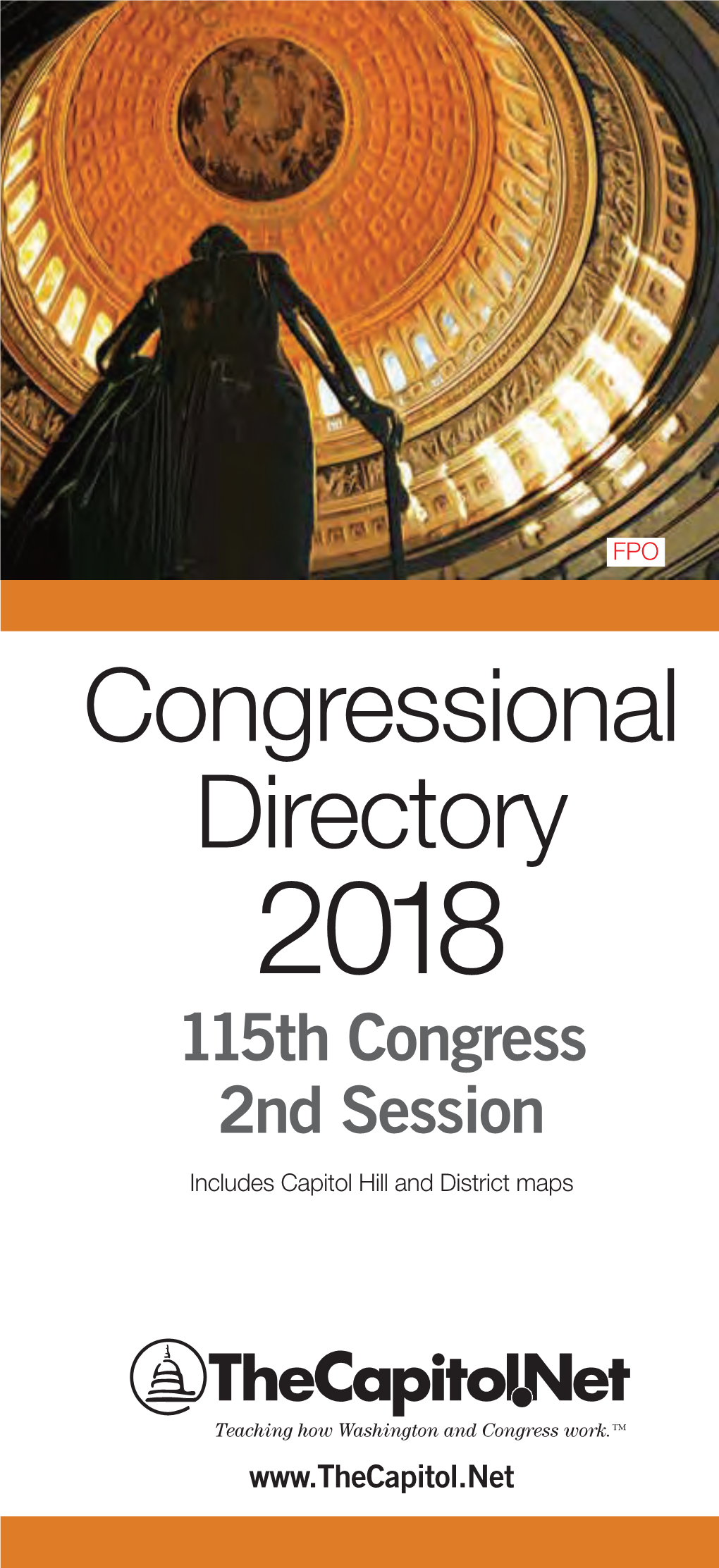 Congressional Directory 2018 115Th Congress 2Nd Session Includes Capitol Hill and District Maps