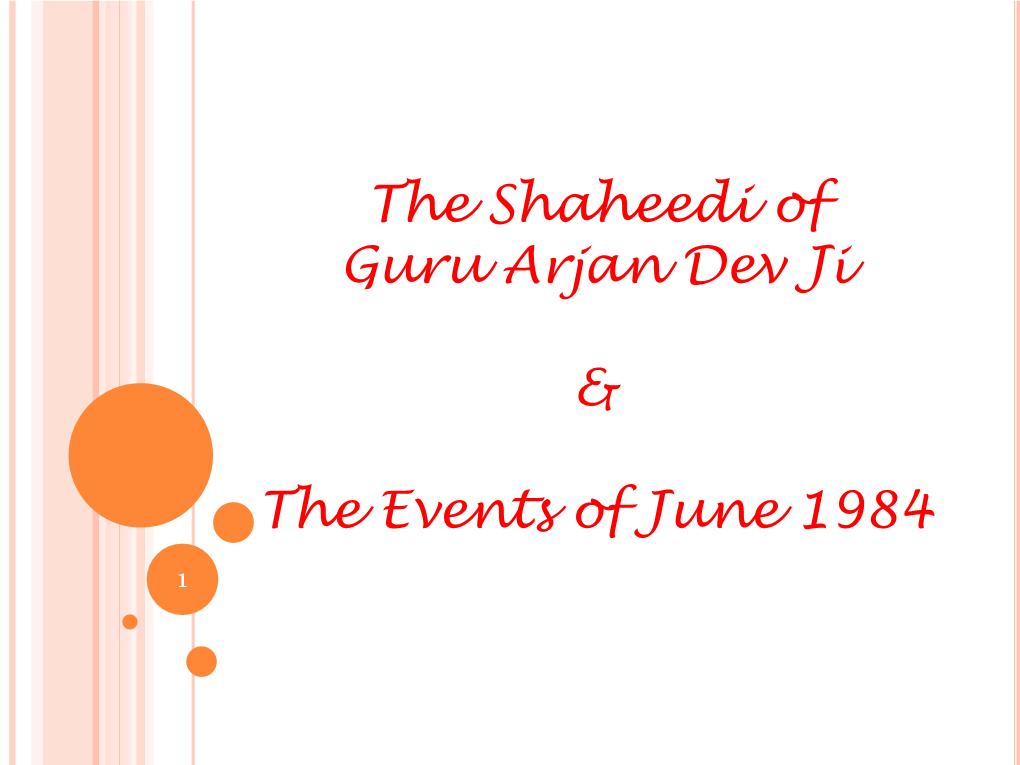 The Shaheedi of Guru Arjan Dev Ji & the Events of June 1984