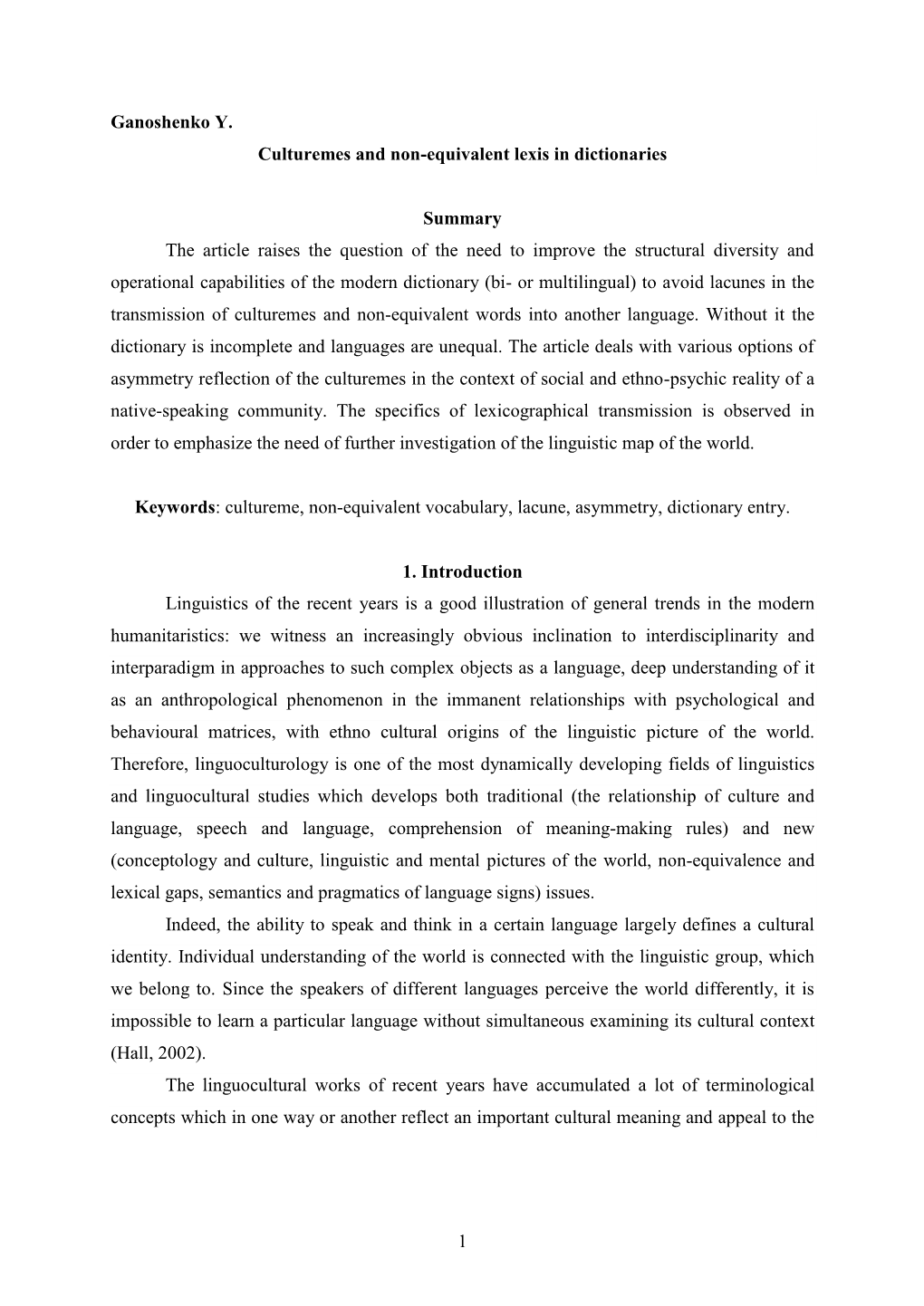 1 Ganoshenko Y. Culturemes and Non-Equivalent Lexis in Dictionaries Summary the Article Raises the Question of the Need to Impro