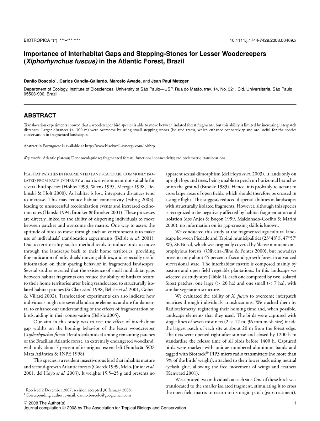 Importance of Interhabitat Gaps and Stepping-Stones for Lesser Woodcreepers (Xiphorhynchus Fuscus) in the Atlantic Forest, Brazil