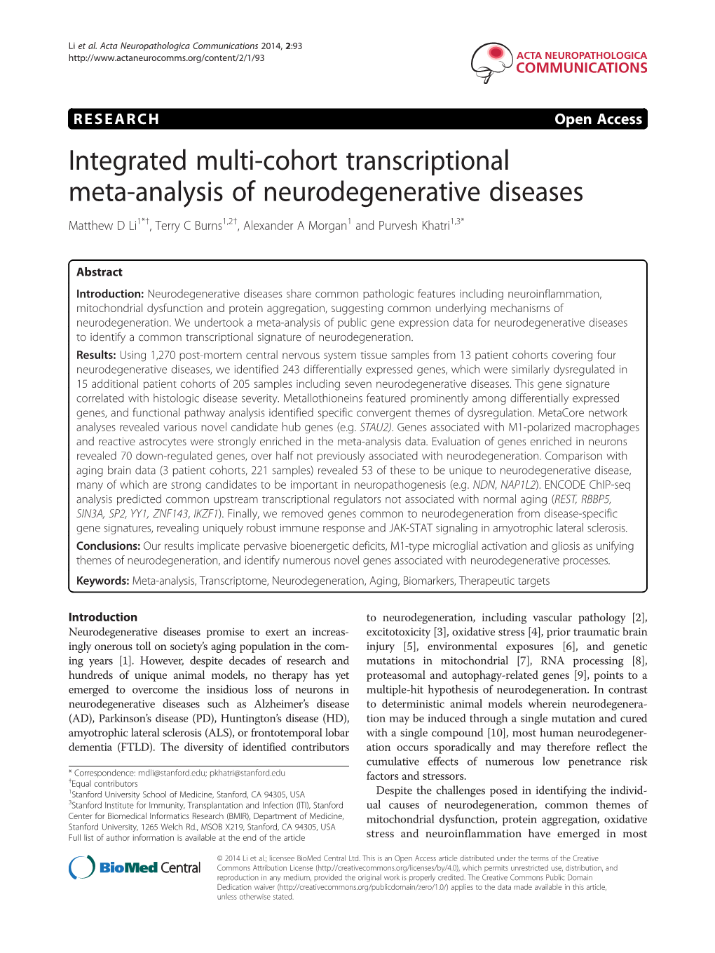 Integrated Multi-Cohort Transcriptional Meta-Analysis of Neurodegenerative Diseases Matthew D Li1*†, Terry C Burns1,2†, Alexander a Morgan1 and Purvesh Khatri1,3*