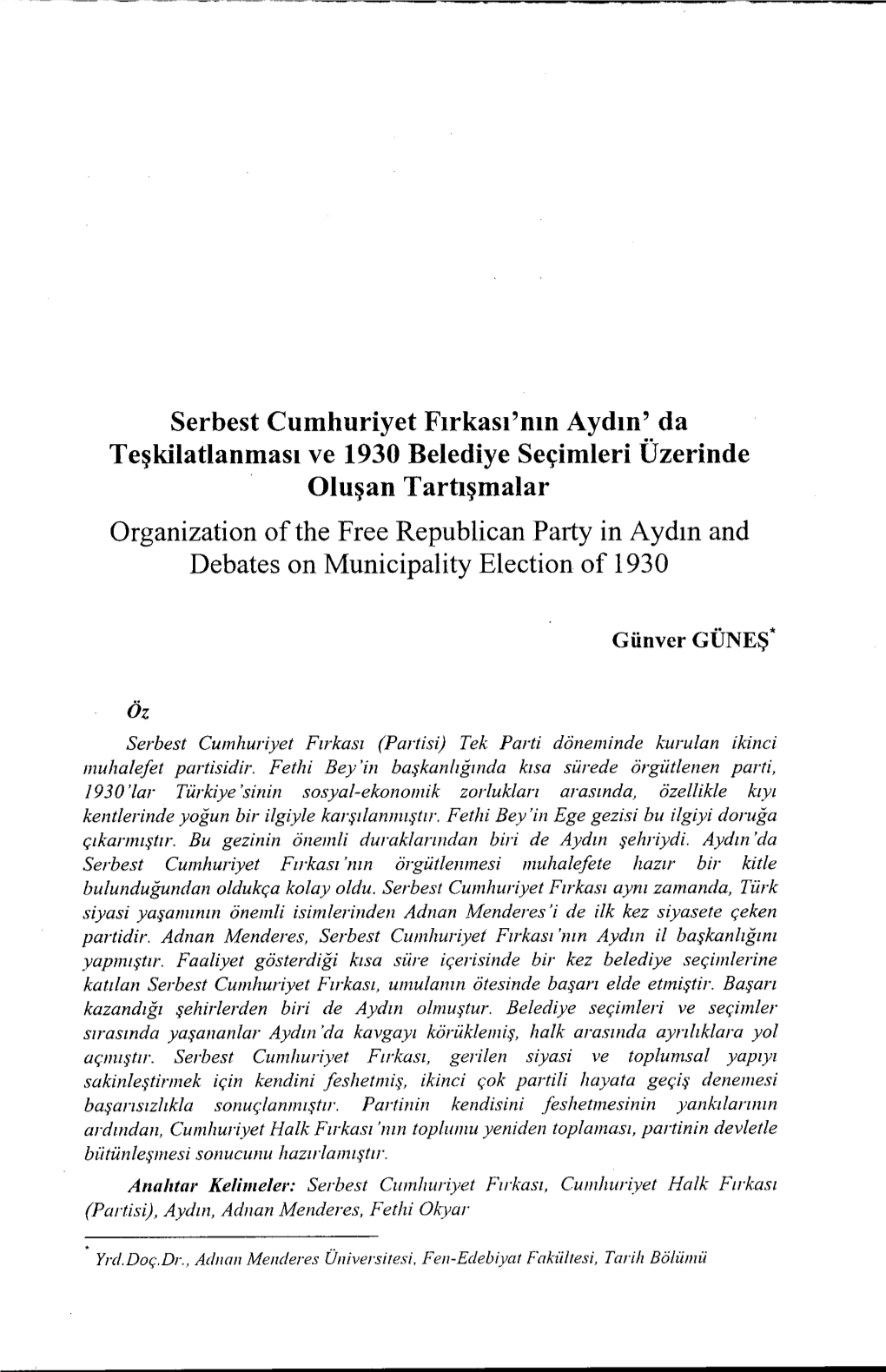 Serbest Cumhuriyet Fırkası'nın Aydın' Da Teşkilatlanması Ve 1930