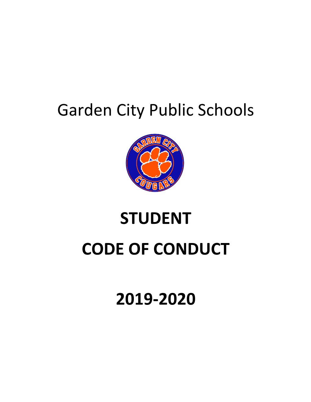 Garden City Public Schools STUDENT CODE of CONDUCT 2019-2020