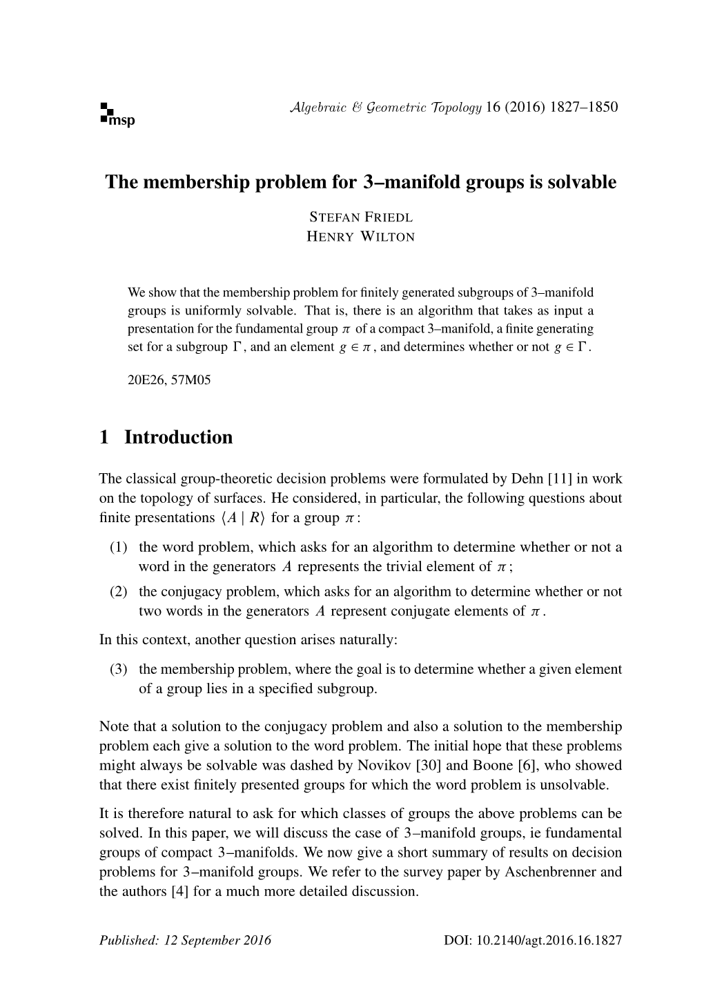 The Membership Problem for 3–Manifold Groups Is Solvable